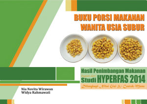 Icon image Buku Porsi Makanan Wanita Usia Subur: Hasil Penimbangan Makanan bagian dari Studi Hyperfas 2014 Dilengkapi Nilai Gizi dan Contoh Menu