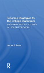 Icon image Teaching Strategies For The College Classroom