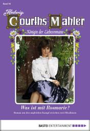 Icon image Hedwig Courths-Mahler - Folge 094: Was ist mit Rosmarie?