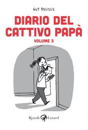 Icon image Diario del cattivo papà -: Volume 3