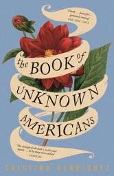 Icon image The Book of Unknown Americans