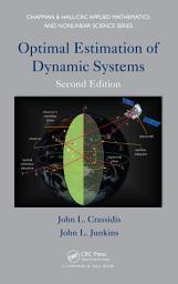 Icon image Optimal Estimation of Dynamic Systems: Edition 2