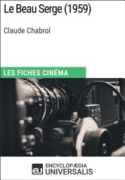 Icon image Le Beau Serge de Claude Chabrol: Les Fiches Cinéma d'Universalis