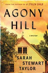 Icon image Agony Hill: A Mystery