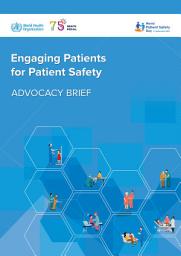 Icon image Engaging patients for patient safety: advocacy brief