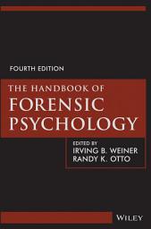 Icon image The Handbook of Forensic Psychology: Edition 4