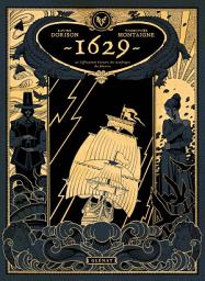 Icon image 1629, ou l'effrayante histoire des naufragés du Jakarta: Chapitre 1 - L'Apothicaire du diable