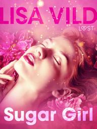 Icon image Sugar Girl - Erotic Short Story: Volume 2