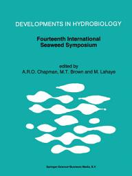 Icon image Fourteenth International Seaweed Symposium: Proceedings of the Fourteenth International Seaweed Symposium held in Brest, France, August 16–21, 1992