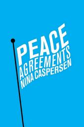 Icon image Peace Agreements: Finding Solutions to Intra-state Conflicts