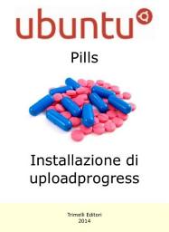 Icon image Ubuntu Pills: Installazione di uploadprogress