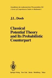 Icon image Classical Potential Theory and Its Probabilistic Counterpart: Advanced Problems