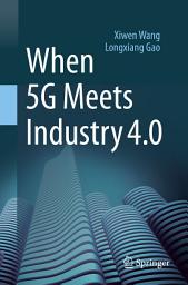 Icon image When 5G Meets Industry 4.0