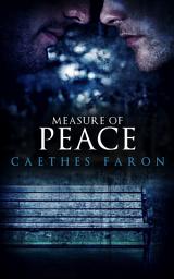 Icon image Measure of Peace: A Tearjerker M/M Romance