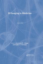 Icon image 3D Imaging in Medicine, Second Edition: Edition 2