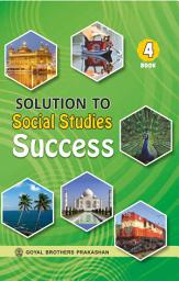 Icon image Solutions to Social Studies Success Book for Class 4