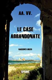 Icon image Le case abbandonate