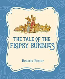 Icon image The Tale of the Flopsy Bunnies