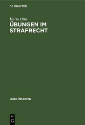 Icon image Übungen im Strafrecht: Ausgabe 3