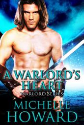 Icon image A Warlord's Heart: Warlord Series