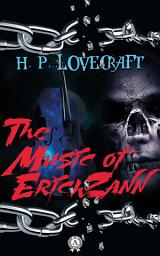 Icon image The Music of Erich Zann: H.P. Lovecraft Collection