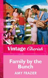 Icon image Family By The Bunch (Mills & Boon Vintage Cherish)