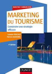 Icon image Marketing du tourisme - 4e éd.: Édition 4