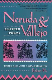 Icon image Neruda and Vallejo: Selected Poems