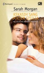 Icon image The Sicilian Doctor'S Mistress - Kekasih Sang Dokter Sisilia