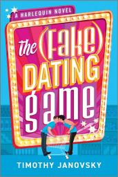 Icon image The (Fake) Dating Game: A Spicy MM Reality TV Romance