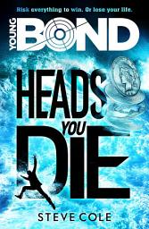 Icon image Young Bond: Heads You Die