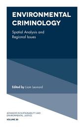 Icon image Environmental Criminology: Spatial Analysis and Regional Issues