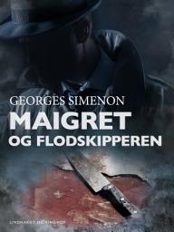 Icon image Maigret og flodskipperen