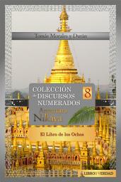 Icon image Anguttara Nikaya - 8: El Libro de los Ochos