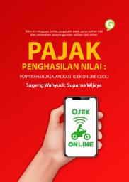 Icon image PAJAK PERTAMBAHAN NILAI : PENYERAHAN JASA APLIKASI OJEK ONLINE (OJOL)