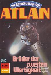 Icon image Atlan 502: Brüder der zweiten Wertigkeit: Atlan-Zyklus "Die Abenteuer der SOL"