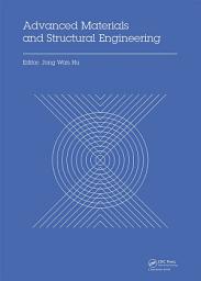 Icon image Advanced Materials and Structural Engineering: Proceedings of the International Conference on Advanced Materials and Engineering Structural Technology (ICAMEST 2015), April 25-26, 2015, Qingdao, China