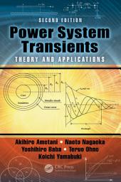 Icon image Power System Transients: Theory and Applications, Second Edition, Edition 2