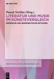 Icon image Literatur und Musik im Künstevergleich: Empirische und hermeneutische Methoden