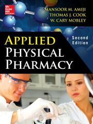 Icon image Applied Physical Pharmacy 2/E: Edition 2