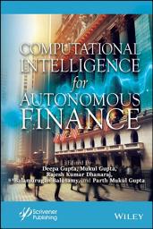 Icon image Computational Intelligence for Autonomous Finance