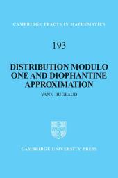 Icon image Distribution Modulo One and Diophantine Approximation