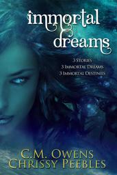 Icon image Immortal Dreams (A paranormal romance featuring witches, magic, gods, and time travel romance)