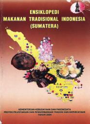 Icon image Ensiklopedi Makanan Tradisional Indonesia (Sumatera)