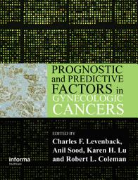 Icon image Prognostic and Predictive Factors in Gynecologic Cancers