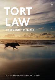 Icon image Tort Law: Cases and Materials