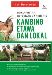 Icon image Buku Pintar Beternak dan Bisnis Kambing Etawa dan Lokal