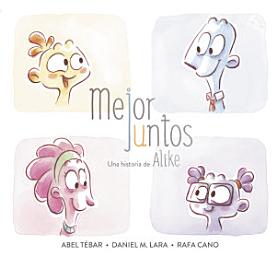 Icon image Mejor juntos: Una historia de Alike