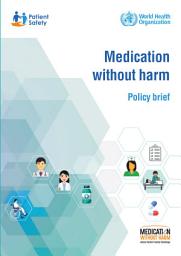 Icon image Medication without harm: policy brief