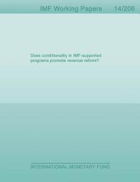 Icon image Does conditionality in IMF-supported programs promote revenue reform?